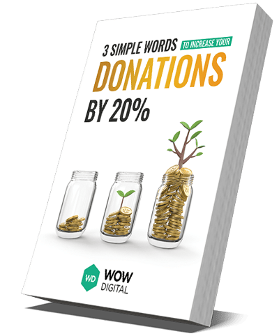 3 Simple Words To Increase Your Donations