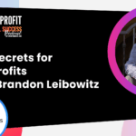Seo Secrets For Non-Profits With Brandon Leibowitz